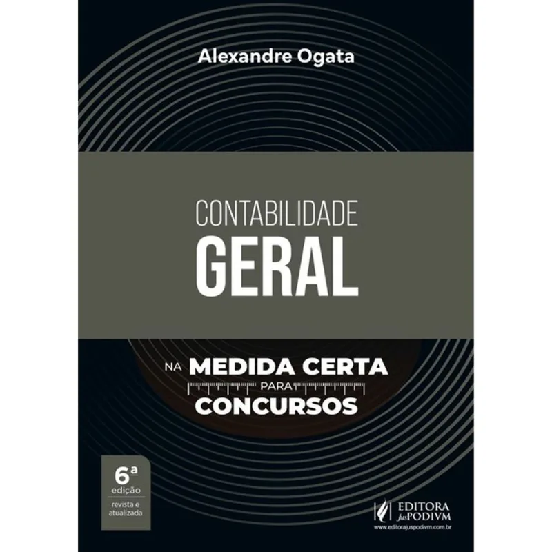 CONTABILIDADE GERAL NA MEDIDA CERTA PARA CONCURSOS - 2026