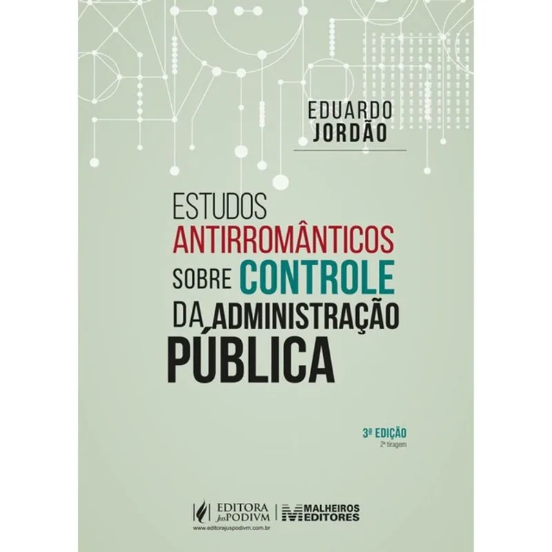 ESTUDOS ANTIRROMÂNTICOS SOBRE CONTROLE DA ADMINISTRAÇÃO PÚBLICA - 2026