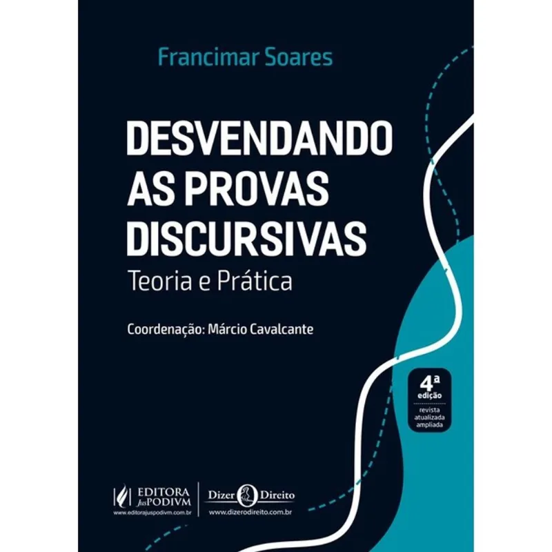 DESVENDANDO AS PROVAS DISCURSIVAS - TEORIA E PRÁTICA - 2026