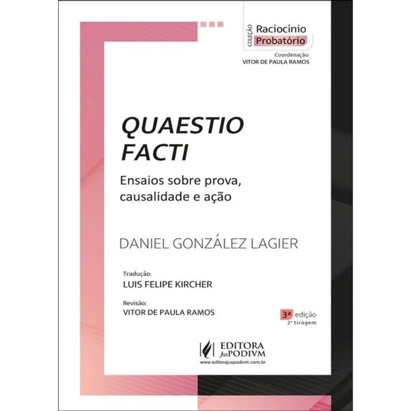 QUAESTIO FACTI - ENSAIOS SOBRE PROVA, CAUSALIDADE E AÇÃO - 2026