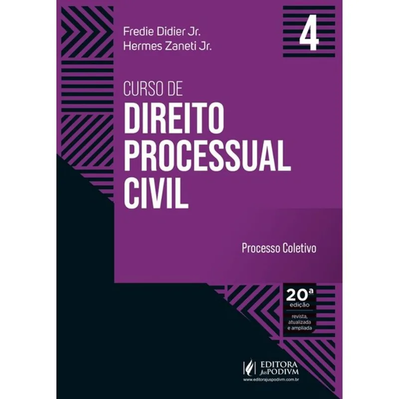 CURSO DE DIREITO PROCESSUAL CIVIL - PROCESSO COLETIVO - 2026 - VOL. 4