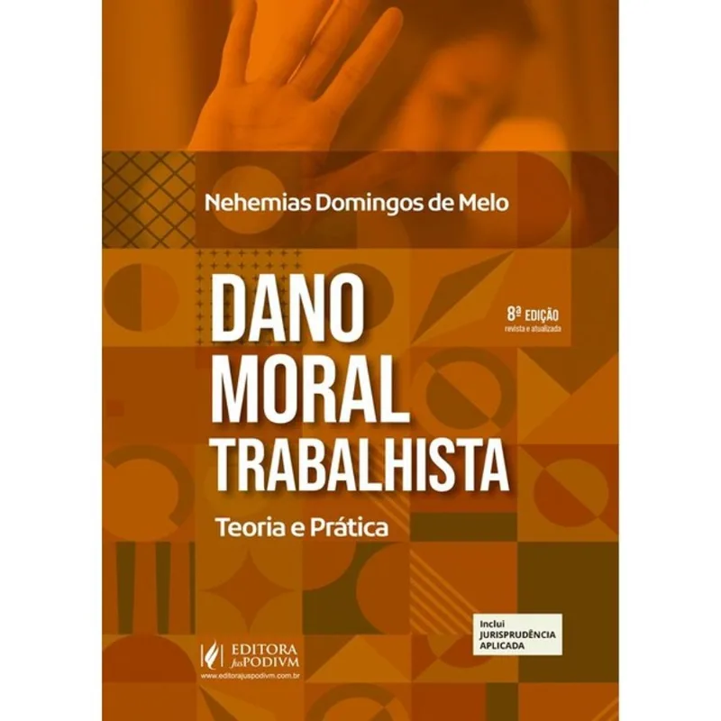 DANO MORAL TRABALHISTA - 2026
