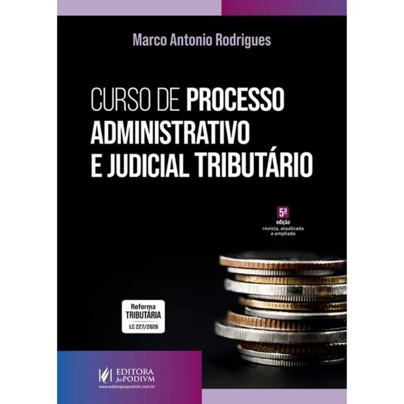 CURSO DE PROCESSO ADMINISTRATIVO E JUDICIAL TRIBUTÁRIO - 2026