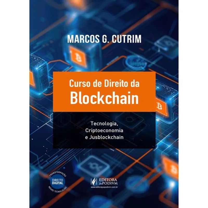 CURSO DE DIREITO DA BLOCKCHAIN - TECNOLOGIA, CRIPTOECONOMIA E JUSBLOCKCHAIN - 2026
