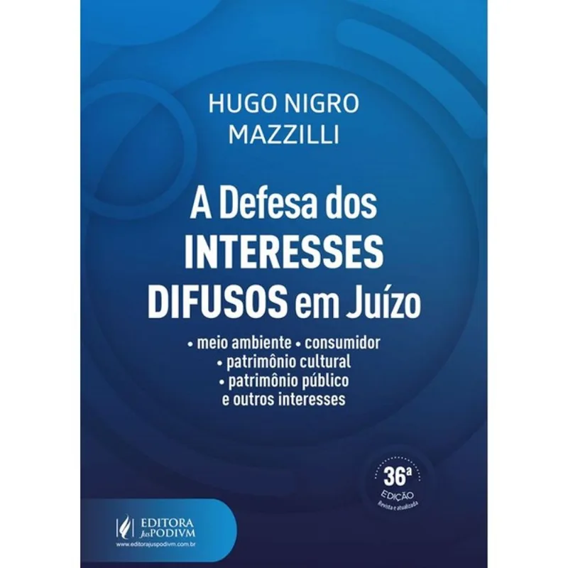 A DEFESA DOS INTERESSES DIFUSOS EM JUÍZO - 2026