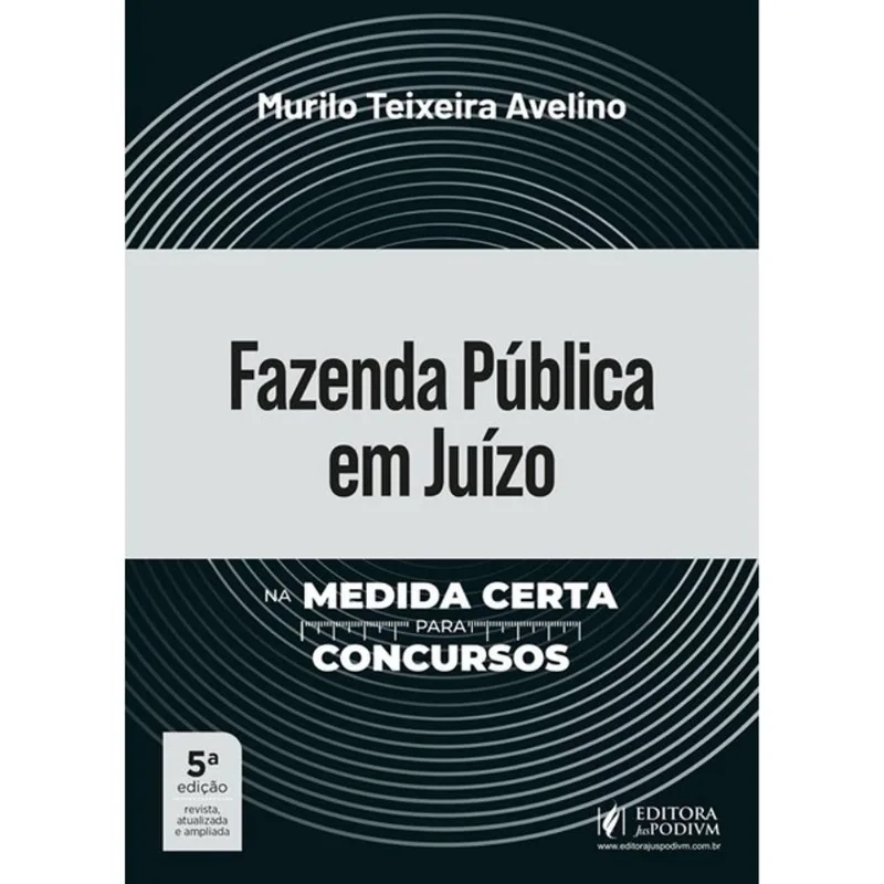 FAZENDA PÚBLICA EM JUÍZO NA MEDIDA CERTA PARA CONCURSOS - 2026
