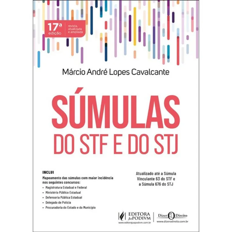 SÚMULAS DO STF E DO STJ ANOTADAS E ORGANIZADAS POR ASSUNTOS - 2026