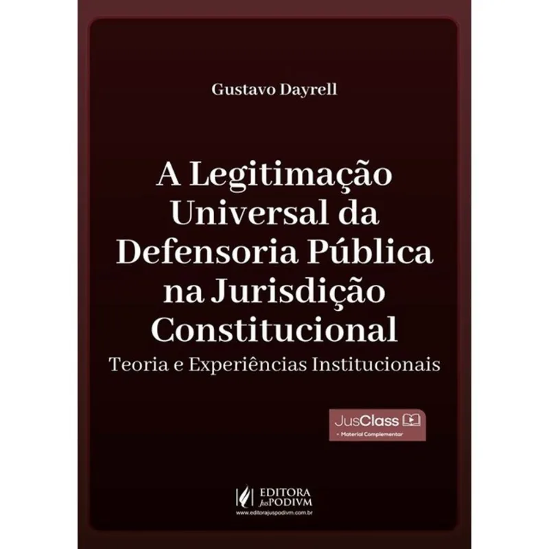 A LEGITIMAÇÃO UNIVERSAL DA DEFENSORIA PÚBLICA NA JURISDIÇÃO CONSTITUCIONAL - 2027