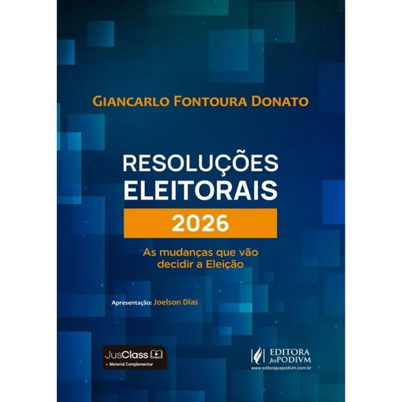 RESOLUÇÕES ELEITORAIS 2026 - AS MUDANÇAS QUE VÃO DECIDIR A ELEIÇÃO - 2026