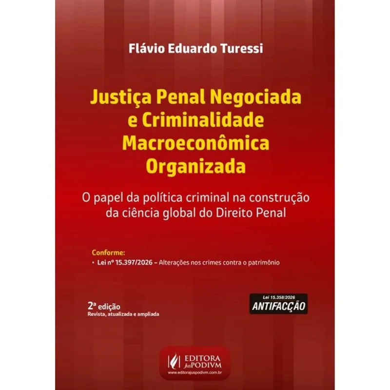 JUSTIÇA PENAL NEGOCIADA E CRIMINALIDADE MACROECONÔMICA ORGANIZADA - 2026