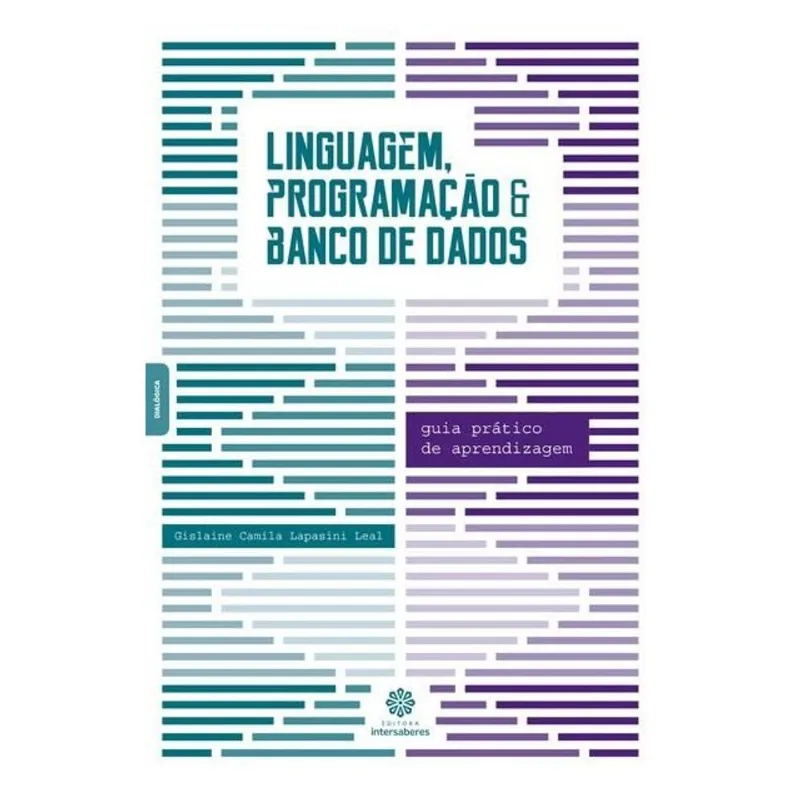 LINGUAGEM, PROGRAMAÇÃO E BANCO DE DADOS