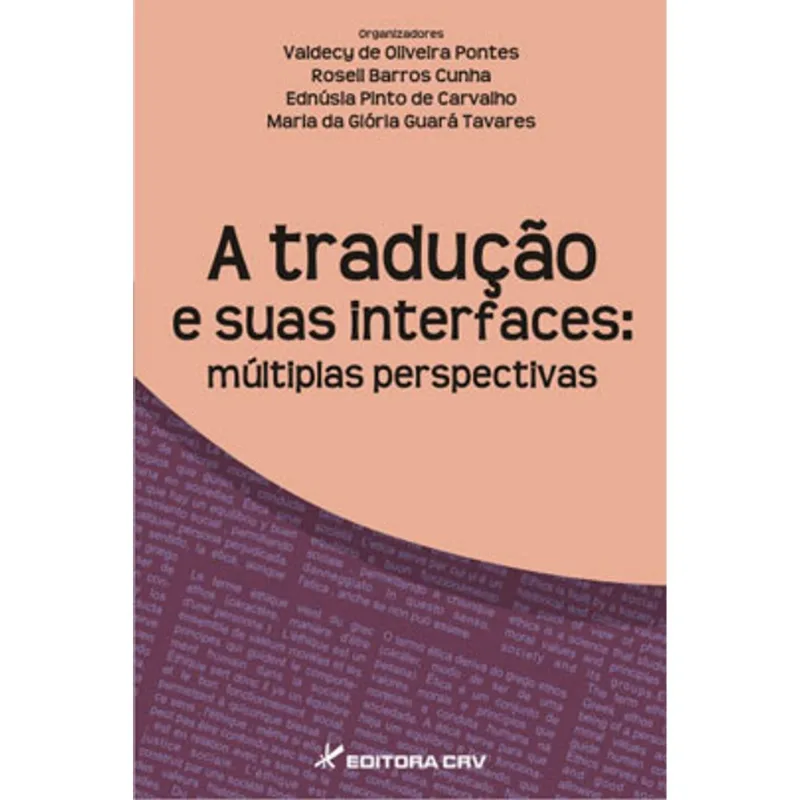 A TRADUÇÃO E SUAS INTERFACES