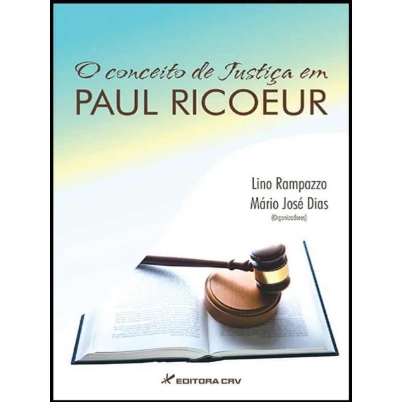 O CONCEITO DE JUSTIÇA EM PAUL RICOEUR
