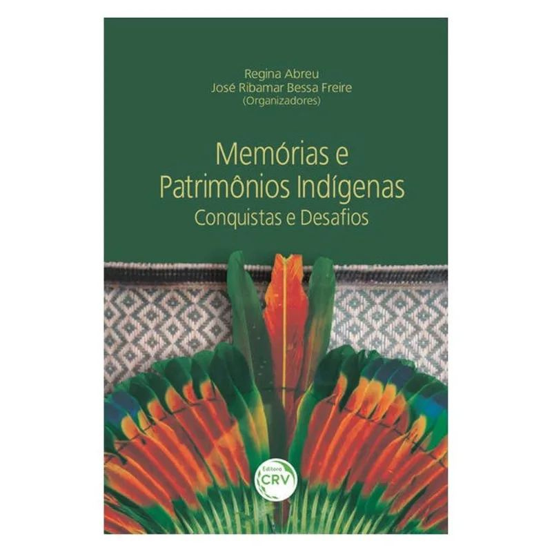 MEMÓRIAS E PATRIMÔNIOS INDÍGENAS