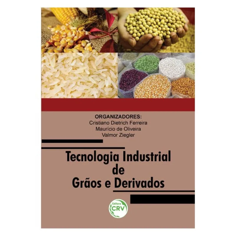 TECNOLOGIA INDUSTRIAL DE GRÃOS E DERIVADOS