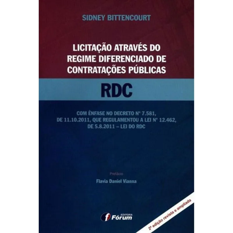 LICITAÇÃO ATRAVÉS DO REGIME DIFERENCIADO DE CONTRATAÇÕES PÚBLICAS - RDC