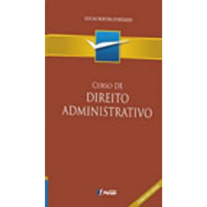 CURSO DE DIREITO ADMINISTRATIVO