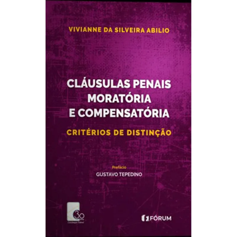 CLÁUSULAS PENAIS MORATÓRIA E COMPENSATÓRIA