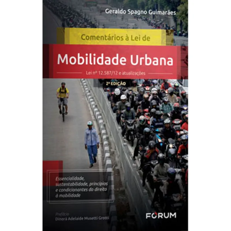COMENTÁRIOS À LEI DE MOBILIDADE URBANA
