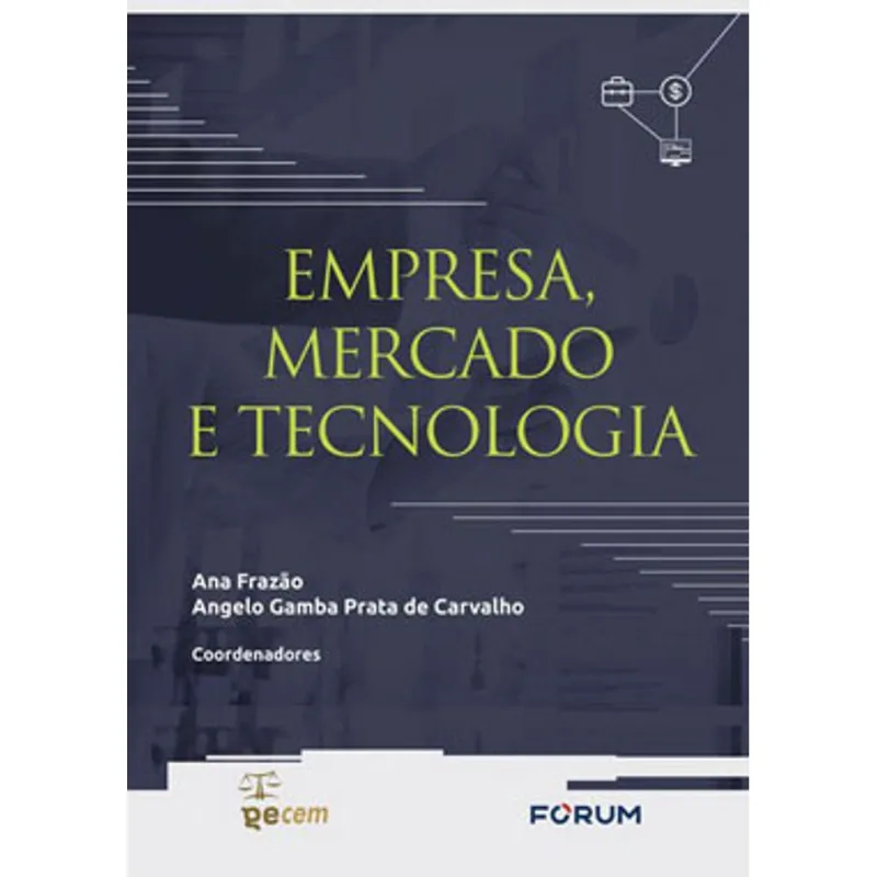 EMPRESA, MERCADO E TECNOLOGIA