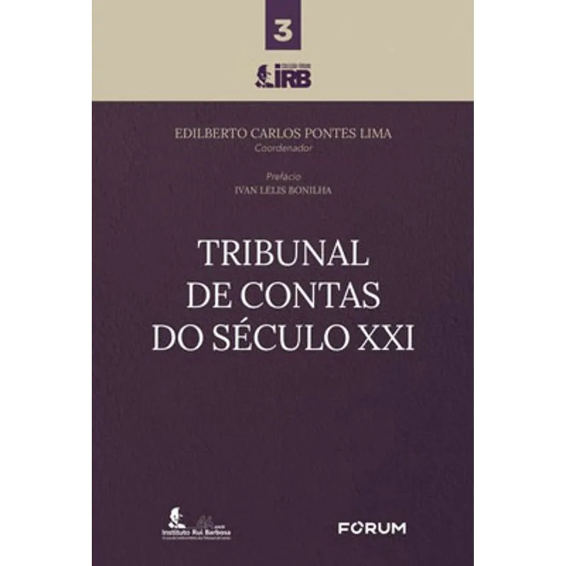 TRIBUNAL DE CONTAS DO SÉCULO XXI - VOL. 3