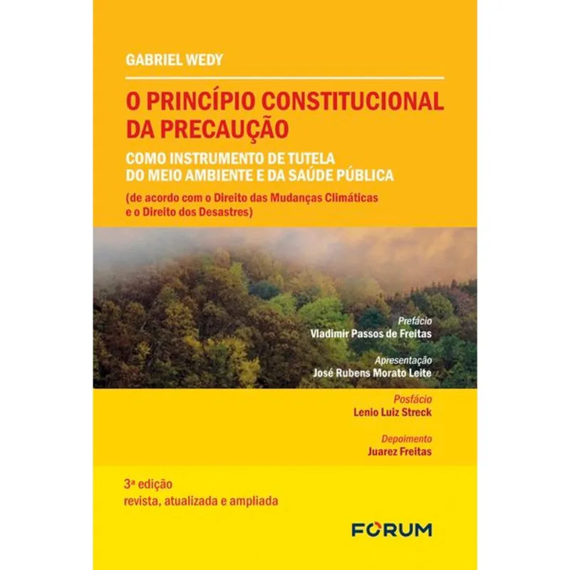 O PRINCÍPIO CONSTITUCIONAL DA PRECAUÇÃO COMO INSTRUMENTO DE TUTELA DO MEIO AMBIENTE E DA SAÚDE PÚBLI