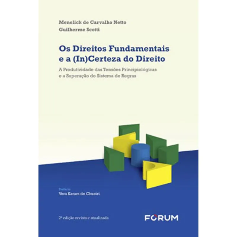 OS DIREITOS FUNDAMENTAIS E A (IN)CERTEZA DO DIREITO