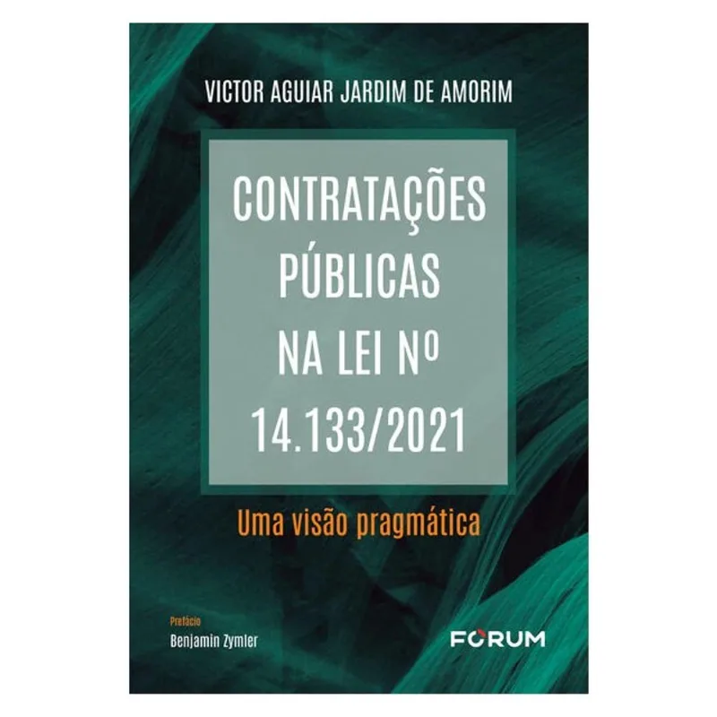 CONTRATAÇÕES PÚBLICAS NA LEI NO 14.133/2021