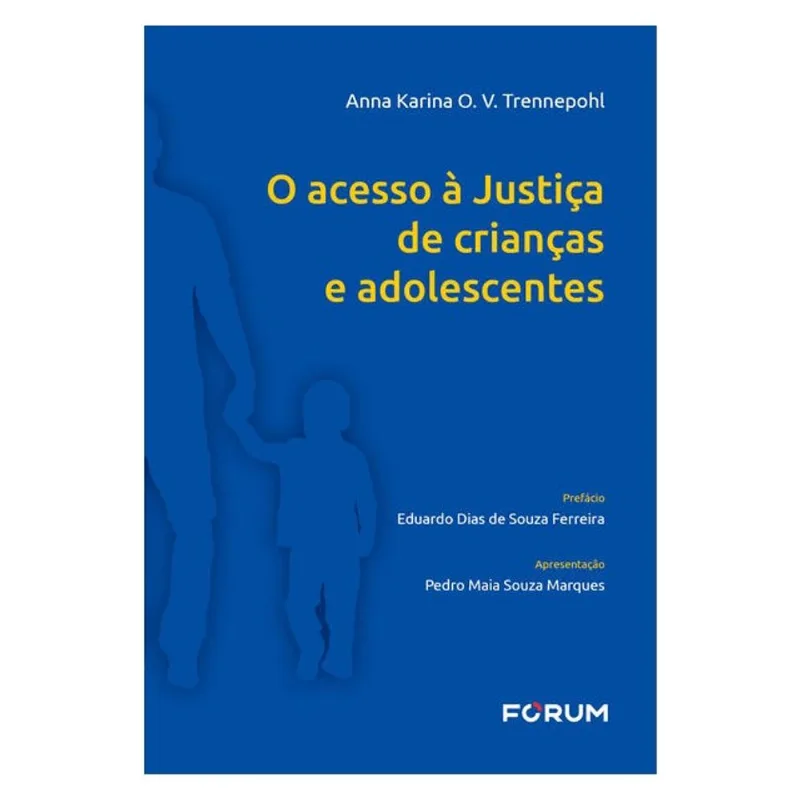 O ACESSO À JUSTIÇA DE CRIANÇAS E ADOLESCENTES