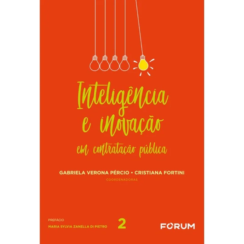 INTELIGÊNCIA E INOVAÇÃO EM CONTRATAÇÃO PÚBLICA - VOL. 2