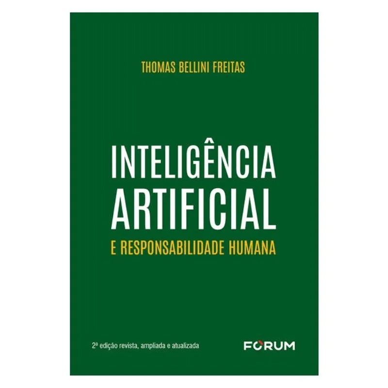 INTELIGÊNCIA ARTIFICIAL E RESPONSABILIDADE HUMANA