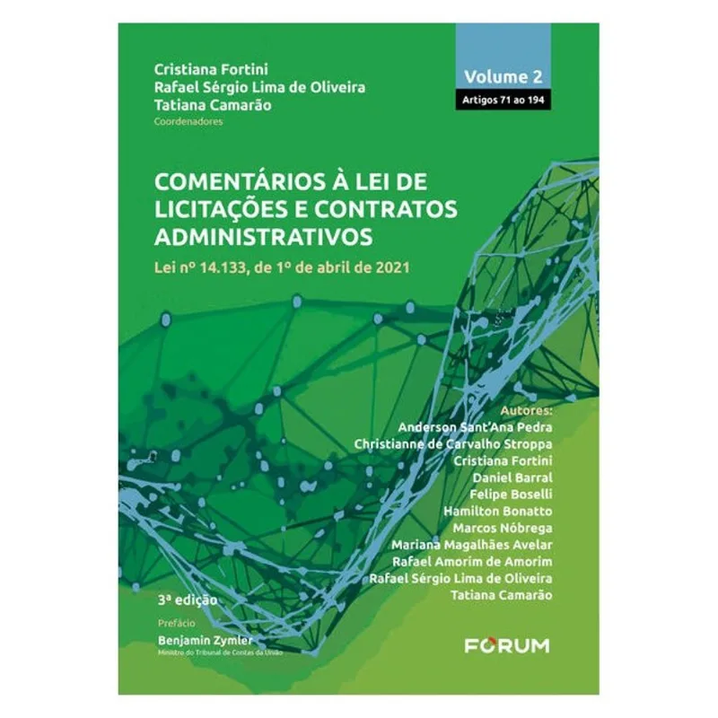 COMENTÁRIOS À LEI DE LICITAÇÕES E CONTRATOS ADMINISTRATIVOS - VOL 2