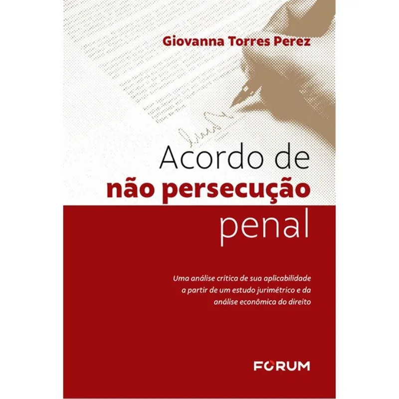 ACORDO DE NÃO PERSECUÇÃO PENAL