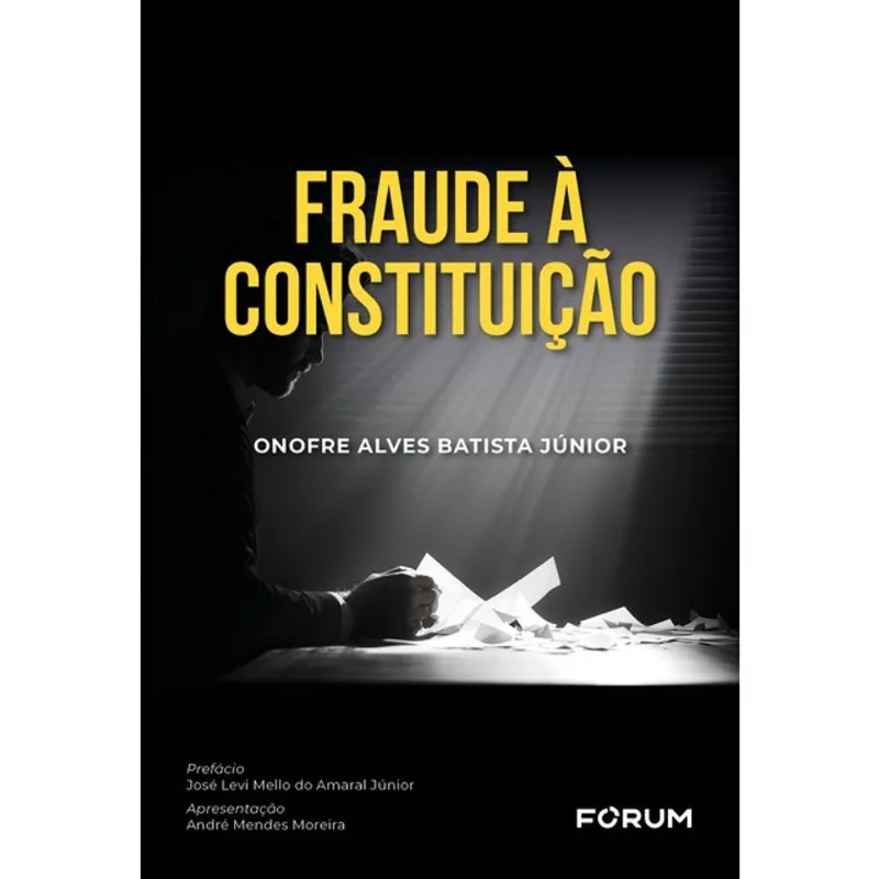 FRAUDE À CONSTITUIÇÃO