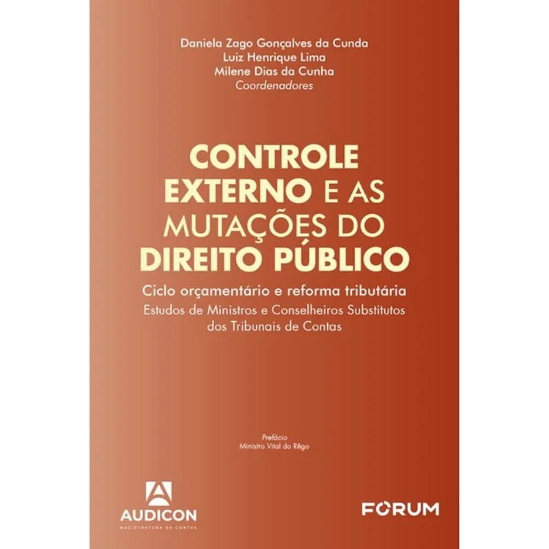 CONTROLE EXTERNO E AS MUTAÇÕES DO DIREITO PÚBLICO