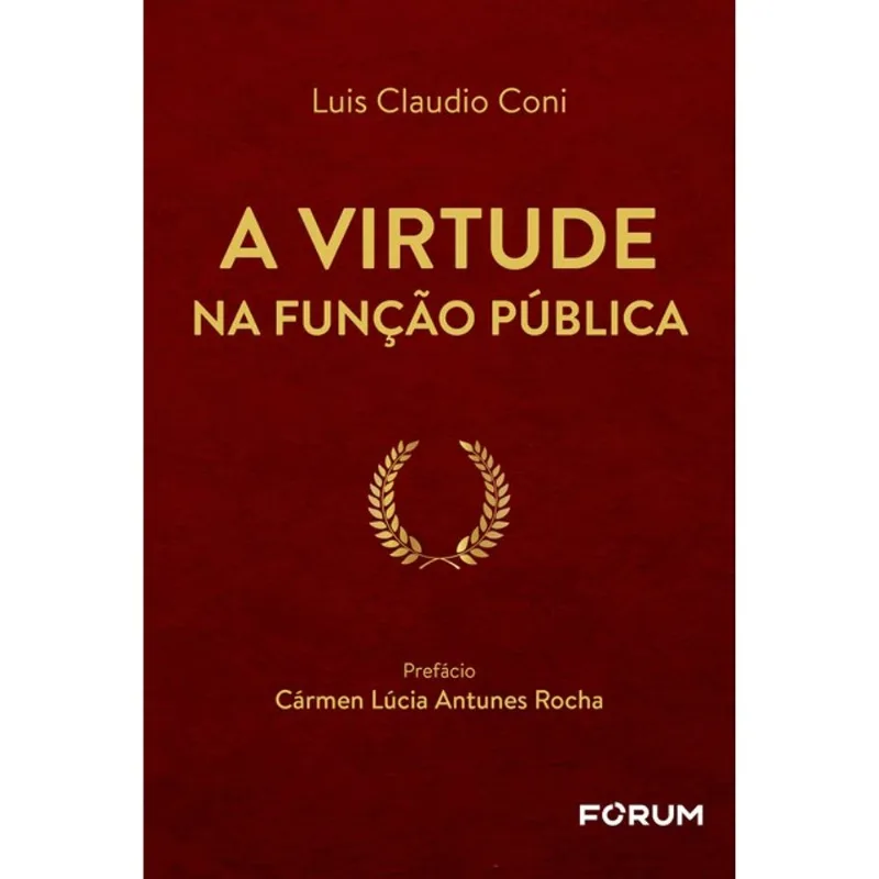A VIRTUDE NA FUNÇÃO PÚBLICA