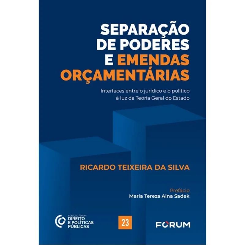 SEPARAÇÃO DE PODERES E EMENDAS ORÇAMENTÁRIAS