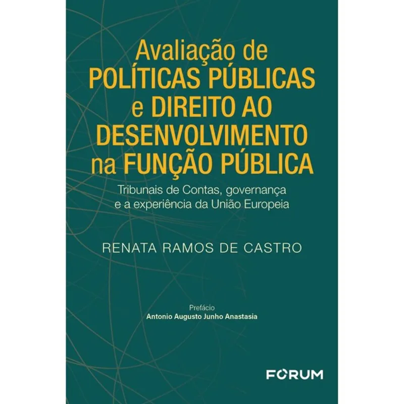AVALIAÇÃO DE POLÍTICAS PÚBLICAS E DIREITO AO DESENVOLVIMENTO NA FUNÇÃO PÚBLICA