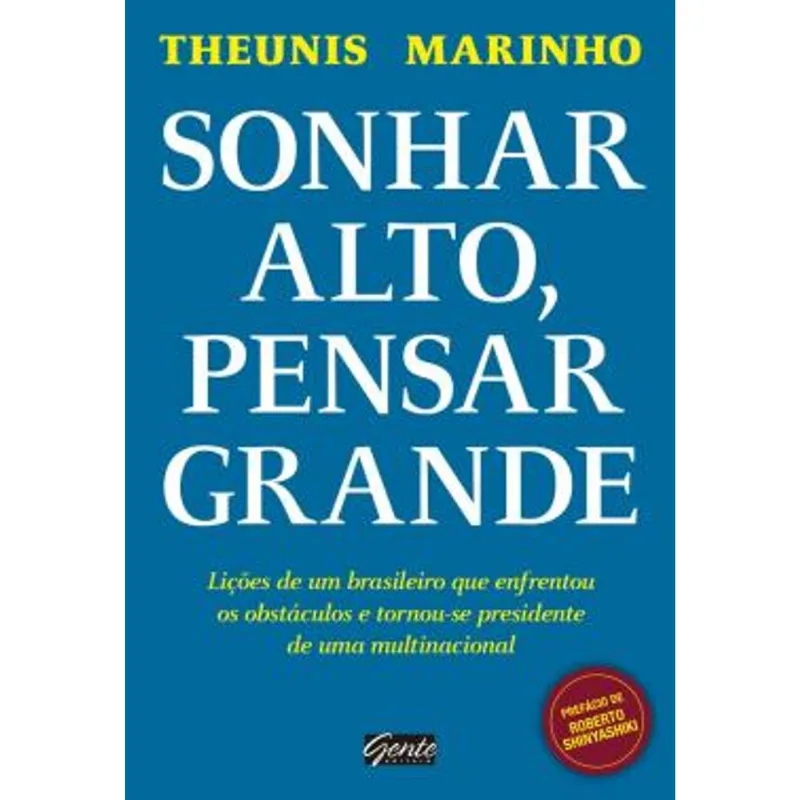 SONHAR ALTO, PENSAR GRANDE