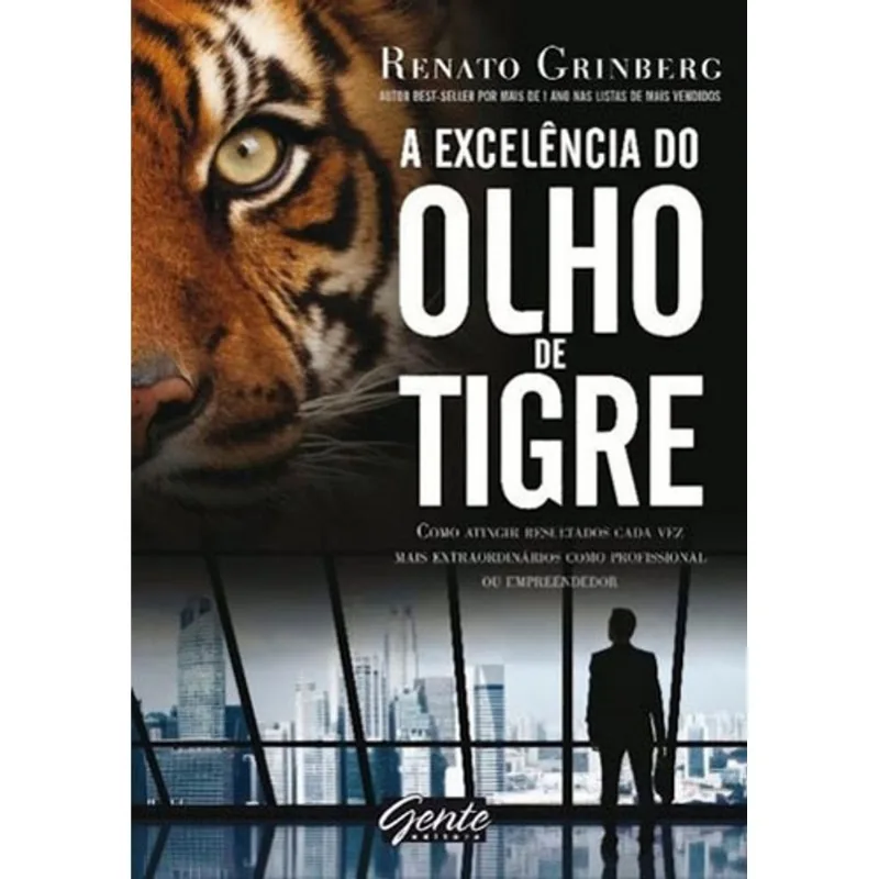 A EXCELÊNCIA DO OLHO DE TIGRE
