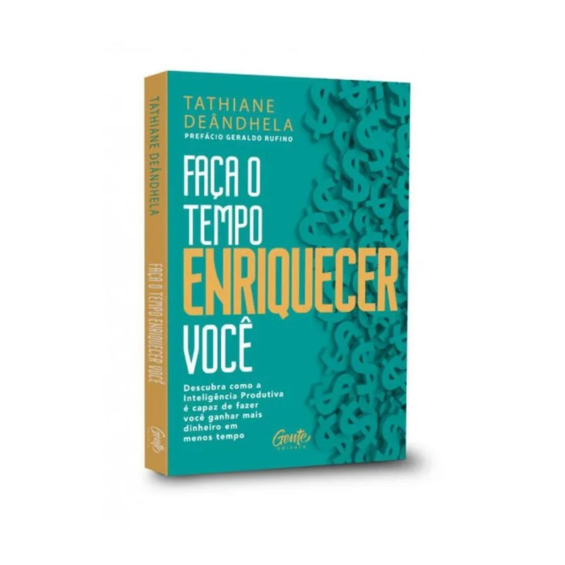 FAÇA O TEMPO ENRIQUECER VOCÊ