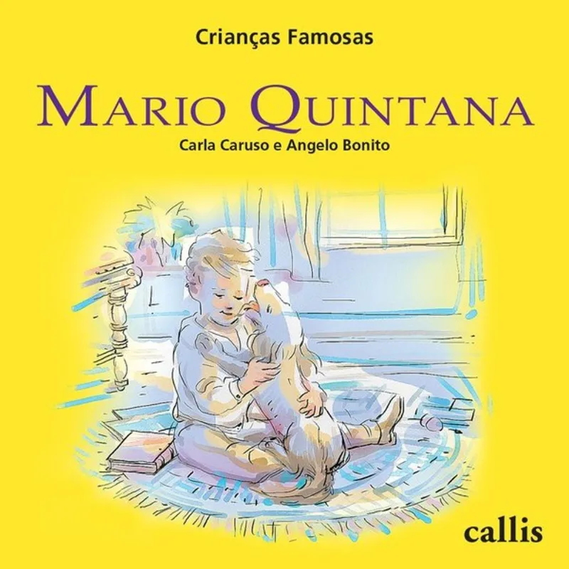 MARIO QUINTANA - CRIANÇAS FAMOSAS - VOL. 29