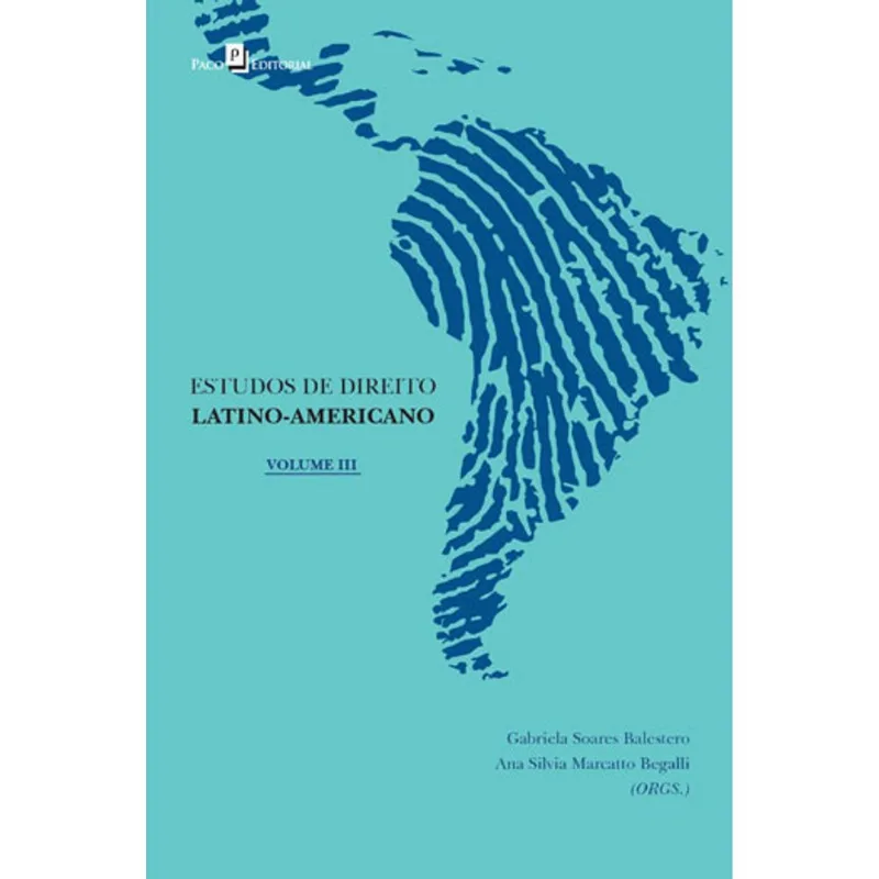 ESTUDOS DE DIREITO LATINO-AMERICANO - VOL. 3