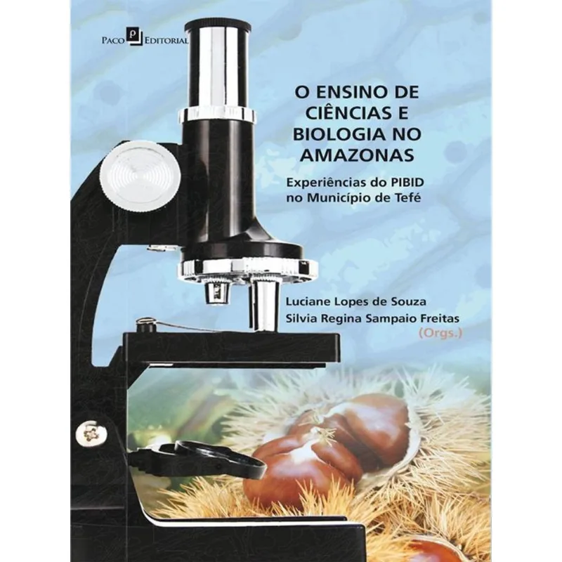 O ENSINO DE CIÊNCIAS E BIOLOGIA NO AMAZONAS