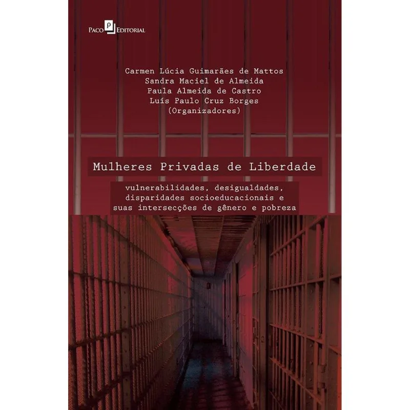 MULHERES PRIVADAS DE LIBERDADE