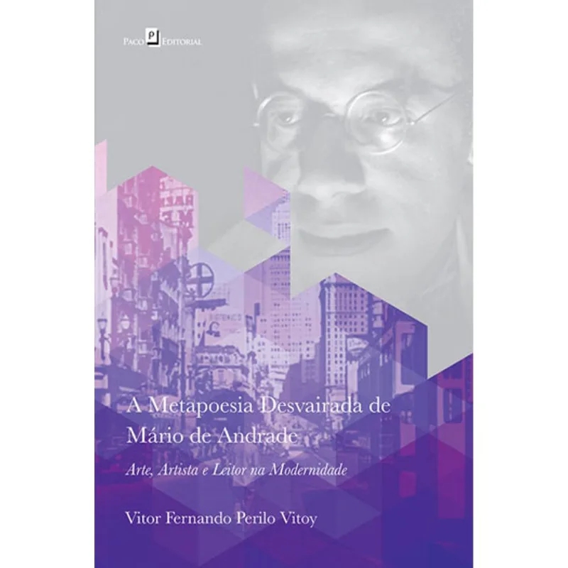 A METAPOESIA DESVAIRADA DE MÁRIO DE ANDRADE