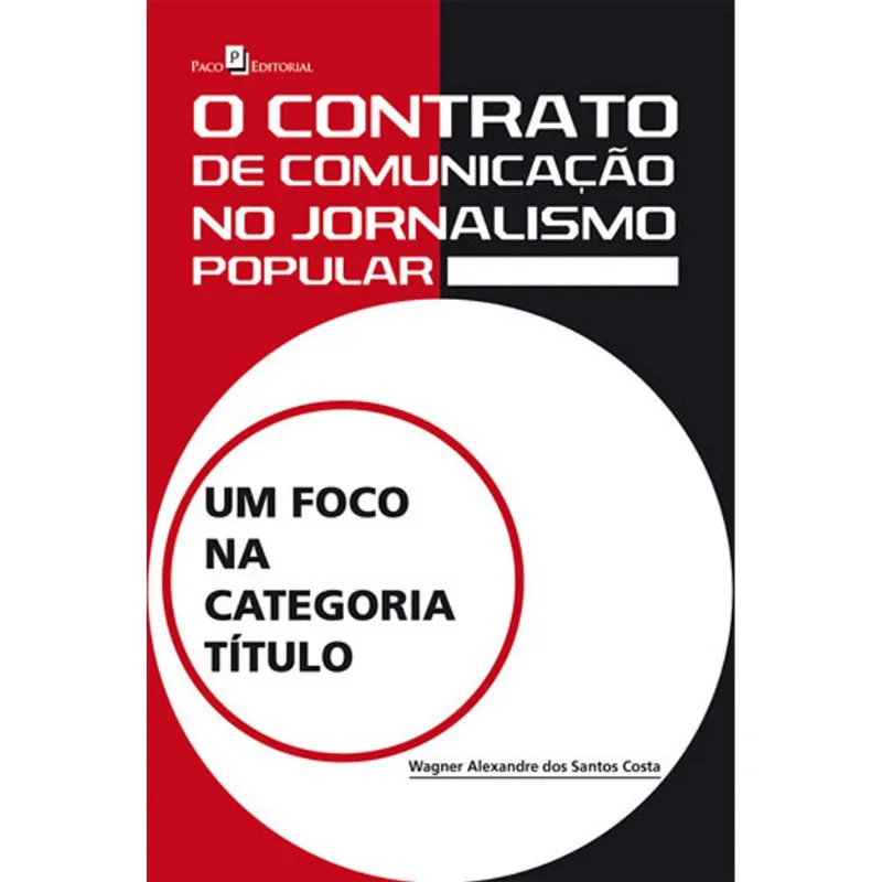 O CONTRATO DE COMUNICAÇÃO NO JORNALISMO POPULAR
