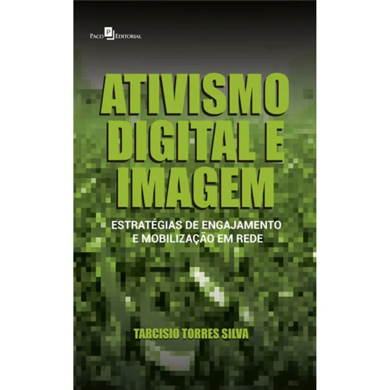 ATIVISMO DIGITAL E IMAGEM