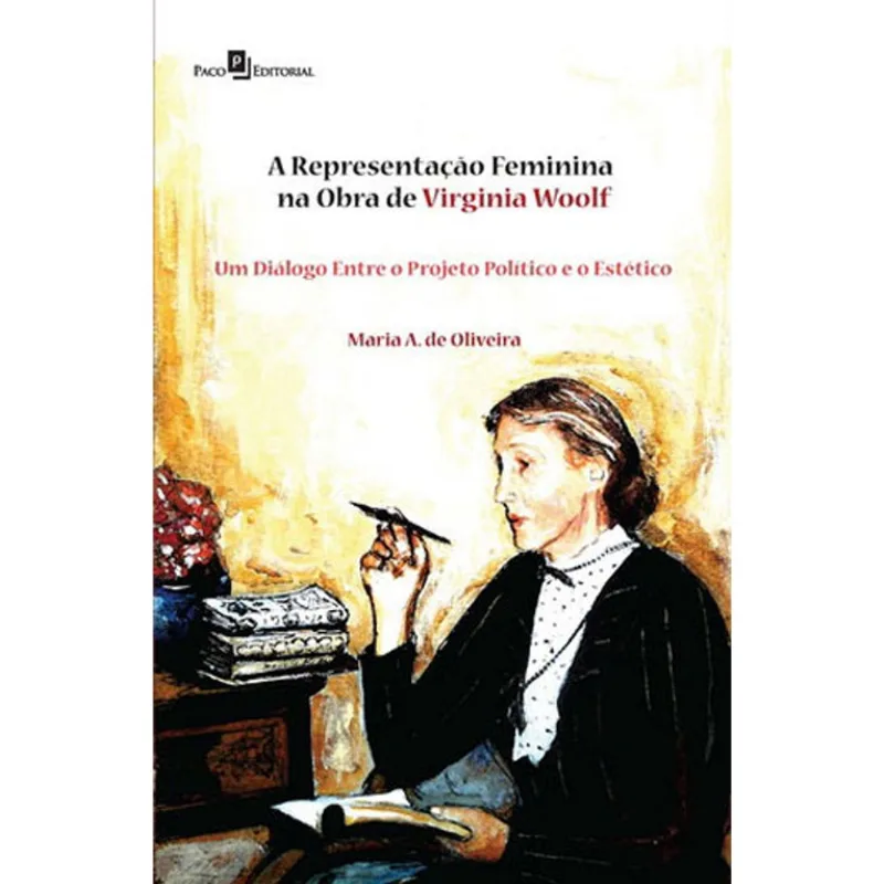 A REPRESENTAÇÃO FEMININA NA OBRA DE VIRGINIA WOOLF