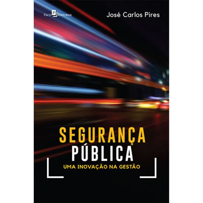 SEGURANÇA PÚBLICA